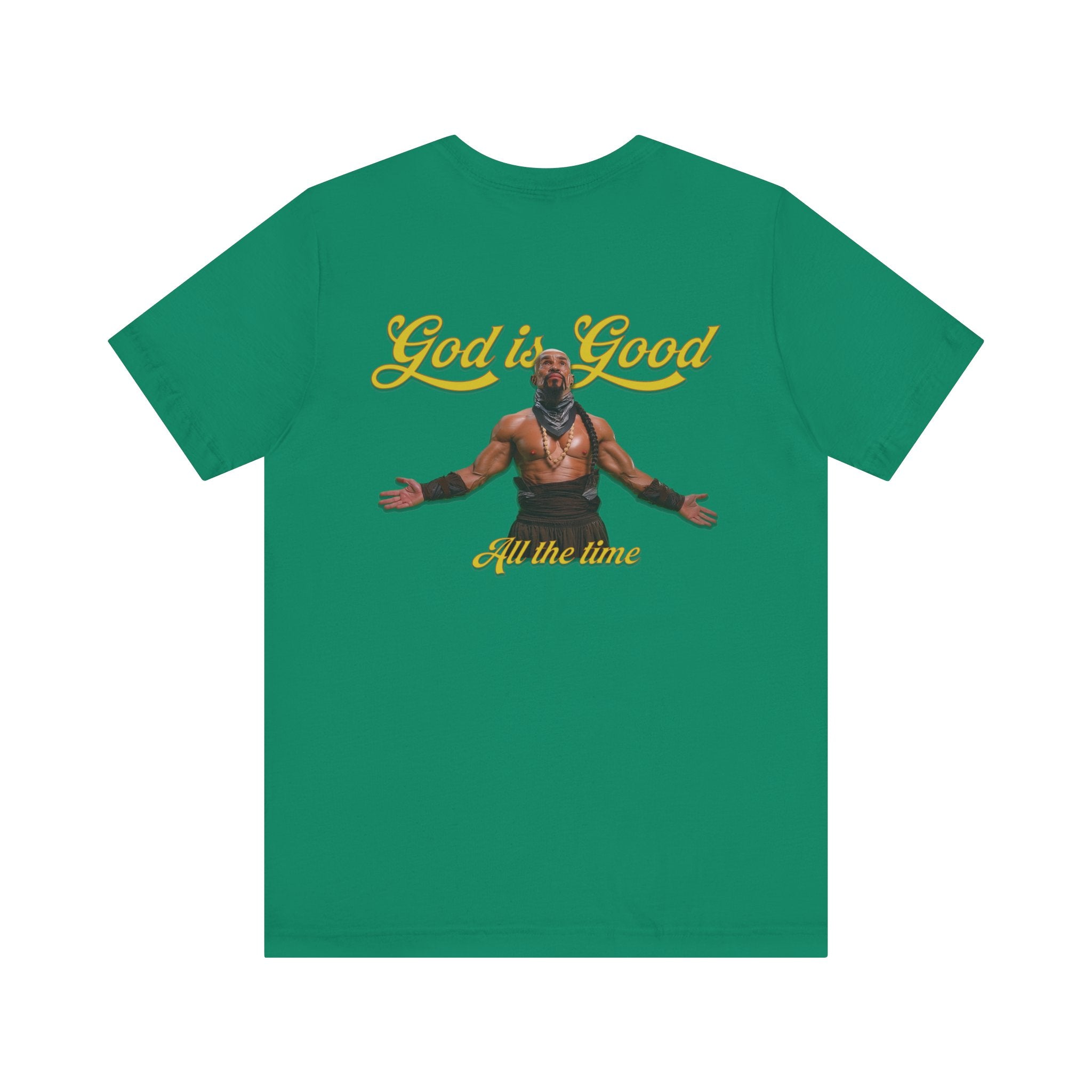 God Is Good Tee — Inspirational Faith Graphic T‑Shirt ("God is Good All the Time")